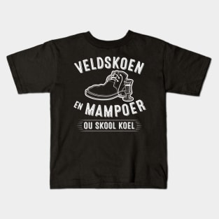 Veldskoen en Mampoer, ou skool koel vintage style design with a lineart Veldskoen, liquor glass and wording Kids T-Shirt